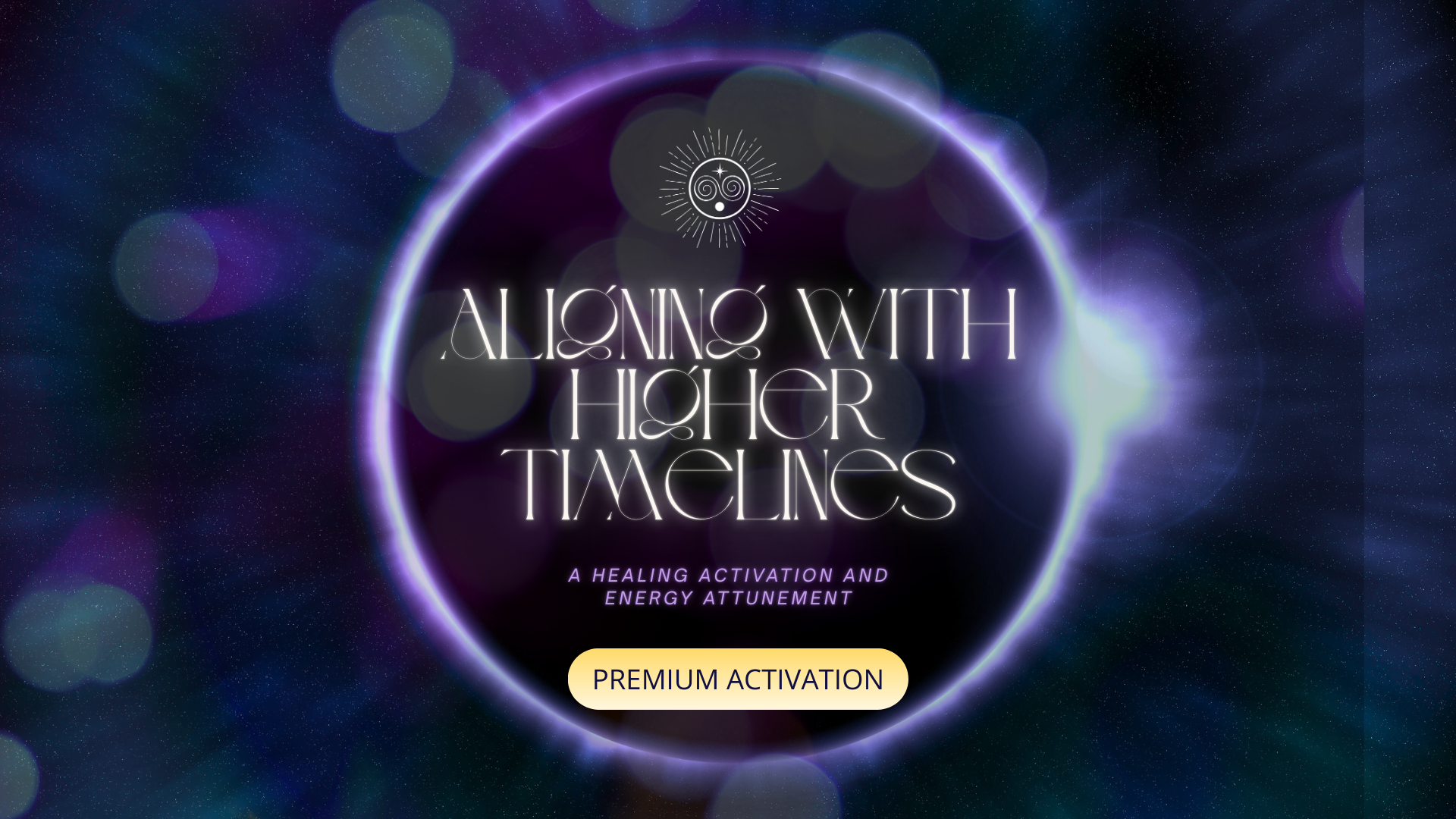 Aligning With Higher Timelines Healing
