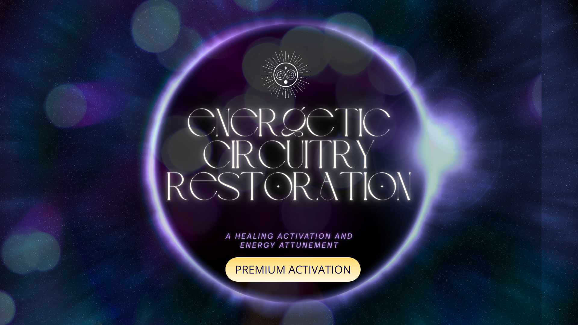 Energetic Circuitry Restoration and Alignment Healing